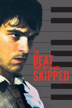 Watch free The Beat That My Heart Skipped movies Hd online