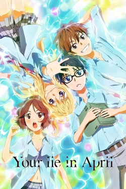 Watch free Your Lie in April movies Hd online