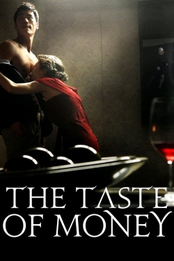 Watch free The Taste of Money movies Hd online