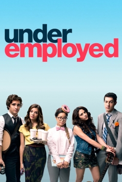 Watch free Underemployed movies Hd online