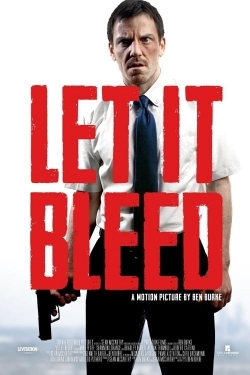 Watch free Let It Bleed movies Hd online