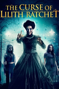 Watch free The Curse of Lilith Ratchet movies Hd online