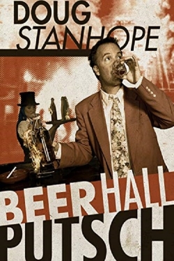 Watch free Doug Stanhope: Beer Hall Putsch movies Hd online