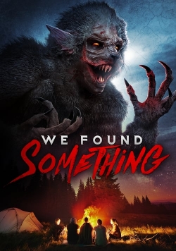 Watch free We Found Something movies Hd online