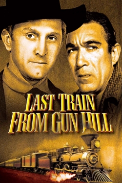 Watch free Last Train from Gun Hill movies Hd online