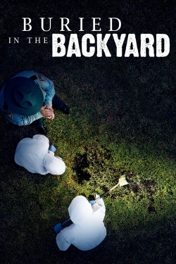 Watch free Buried In The Backyard movies Hd online