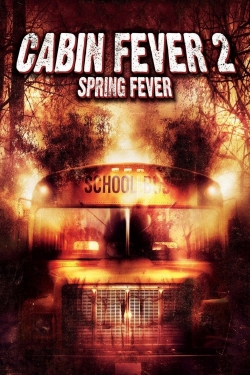 Watch free Cabin Fever 2: Spring Fever movies Hd online