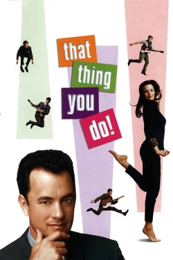 Watch free That Thing You Do! movies Hd online