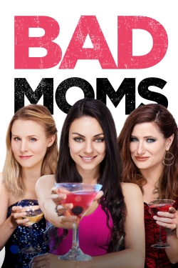 Watch free Bad Moms movies Hd online