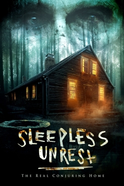 Watch free The Sleepless Unrest: The Real Conjuring Home movies Hd online