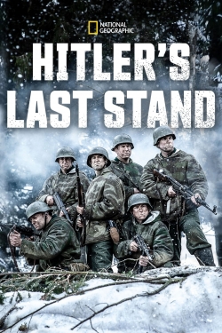 Watch free Hitler's Last Stand movies Hd online