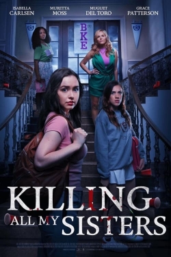 Watch free Killing All My Sisters movies Hd online