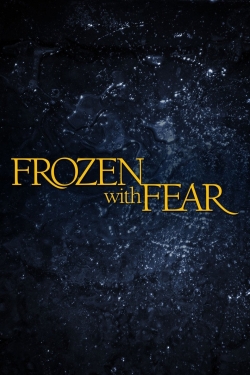 Watch free Frozen with Fear movies Hd online