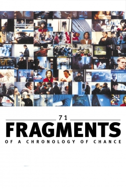 Watch free 71 Fragments of a Chronology of Chance movies Hd online