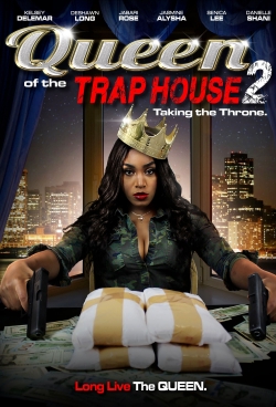 Watch free Queen of the Trap House 2: Taking the Throne movies Hd online