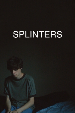 Watch free Splinters movies Hd online