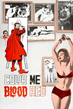 Watch free Color Me Blood Red movies Hd online