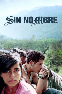 Watch free Sin Nombre movies Hd online