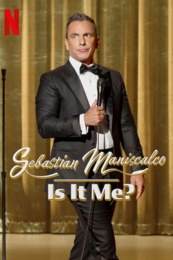 Watch free Sebastian Maniscalco: Is it Me? movies Hd online