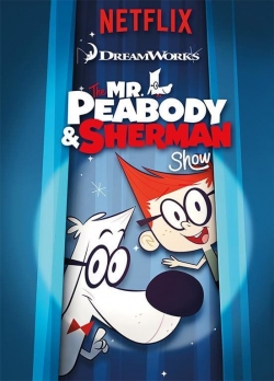 Watch free The Mr. Peabody & Sherman Show movies Hd online