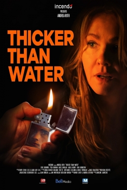 Watch free Thicker Than Water movies Hd online