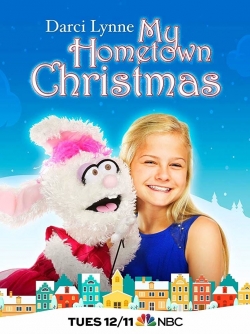 Watch free Darci Lynne: My Hometown Christmas movies Hd online