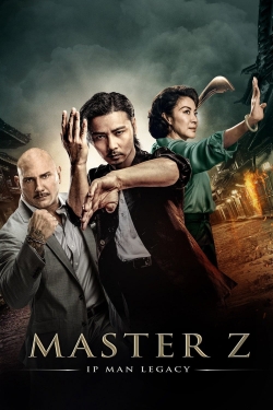 Watch free Master Z: Ip Man Legacy movies Hd online