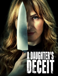 Watch free A Daughter's Deceit movies Hd online