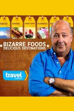 Watch free Bizarre Foods: Delicious Destinations movies Hd online