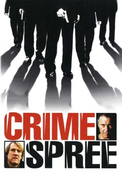 Watch free Crime Spree movies Hd online