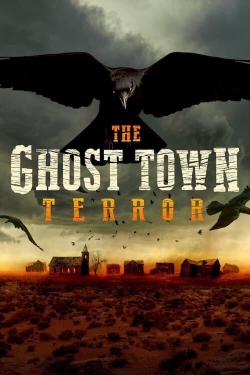 Watch free The Ghost Town Terror movies Hd online