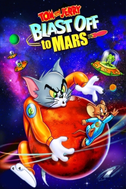 Watch free Tom and Jerry Blast Off to Mars! movies Hd online