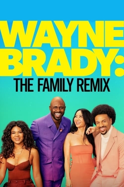 Watch free Wayne Brady: The Family Remix movies Hd online