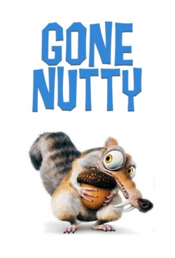 Watch free Gone Nutty movies Hd online