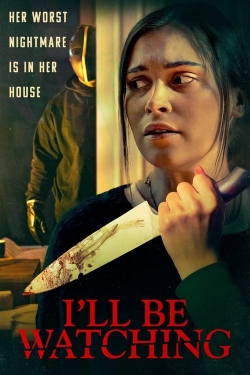 Watch free I’ll Be Watching movies Hd online