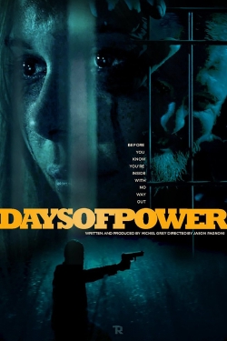 Watch free Days of Power movies Hd online