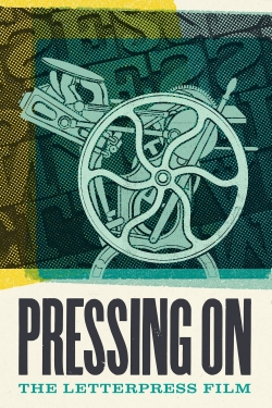 Watch free Pressing On: The Letterpress Film movies Hd online