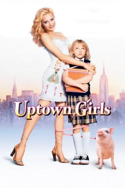 Watch free Uptown Girls movies Hd online