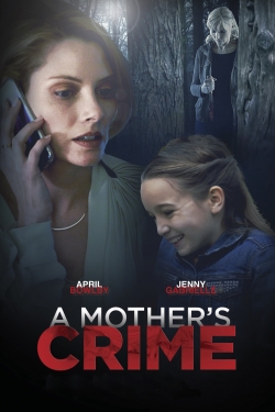 Watch free A Mother's Crime movies Hd online