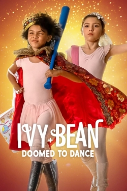 Watch free Ivy + Bean: Doomed to Dance movies Hd online