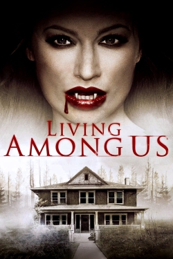 Watch free Living Among Us movies Hd online