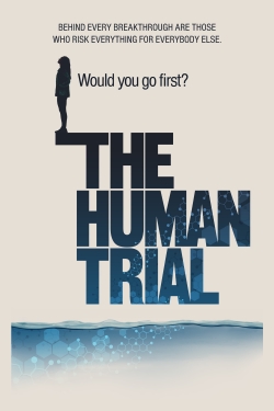 Watch free The Human Trial movies Hd online