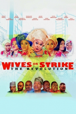 Watch free Wives on Strike: The Revolution movies Hd online