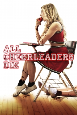 Watch free All Cheerleaders Die movies Hd online