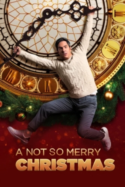 Watch free A Not So Merry Christmas movies Hd online