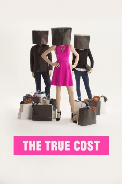 Watch free The True Cost movies Hd online