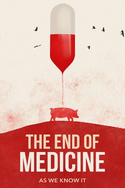 Watch free The End of Medicine movies Hd online