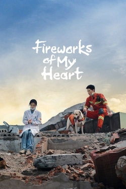 Watch free Fireworks of My Heart movies Hd online