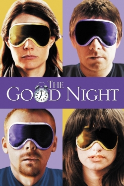 Watch free The Good Night movies Hd online