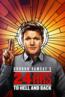 Watch free Gordon Ramsay's 24 Hours to Hell and Back movies Hd online